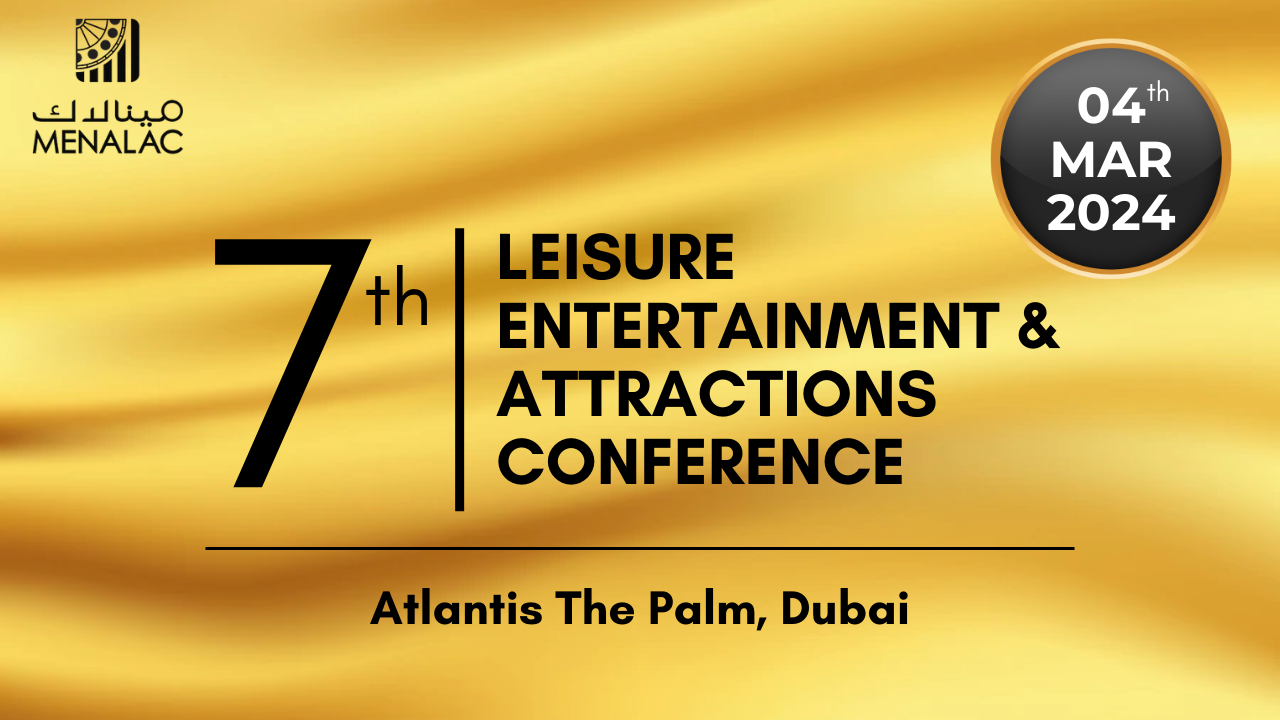 مؤتمر مينالاك للرفاهية والترفيه والجذب السياحي – الإمارات العربية المتحدة